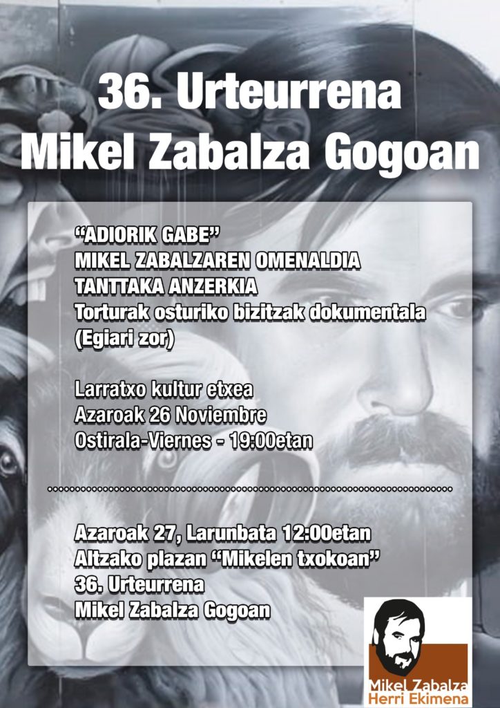Mikel Zabalza gogoan / 36. urteurrena